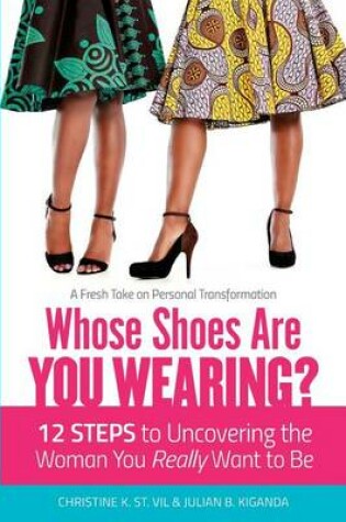 Cover of Whose Shoes Are You Wearing?