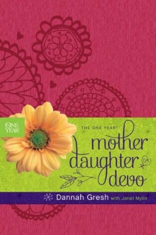 Cover of The One Year Mother-Daughter Devo