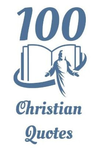 Cover of 100 Christian Quotes