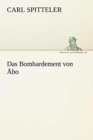 Cover of Das Bombardement Von Abo
