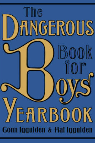 Cover of The Dangerous Book for Boys Yearbook