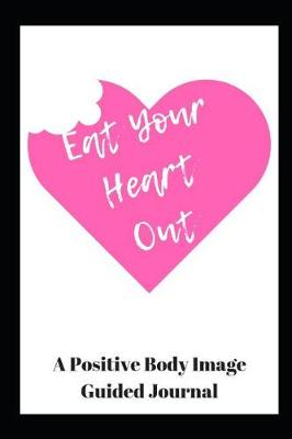 Book cover for Eat Your Heart Out