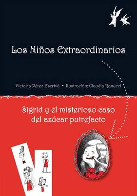 Cover of Sigrid y el Misterioso Caso del Azucar Putrefacto