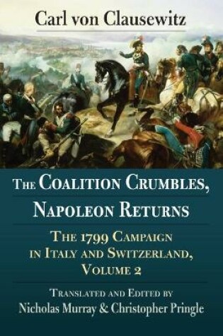 Cover of The Coalition Crumbles, Napoleon Returns