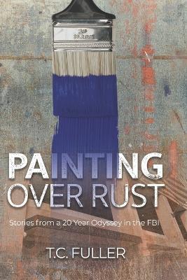 Cover of Painting Over Rust