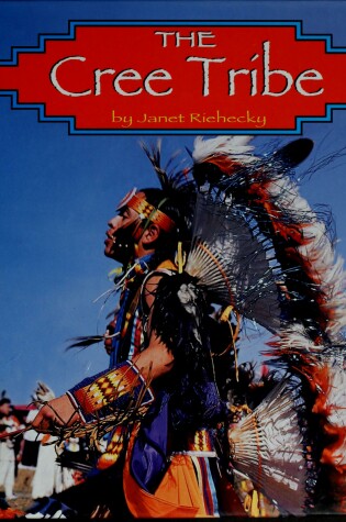 Cover of The Cree Tribe