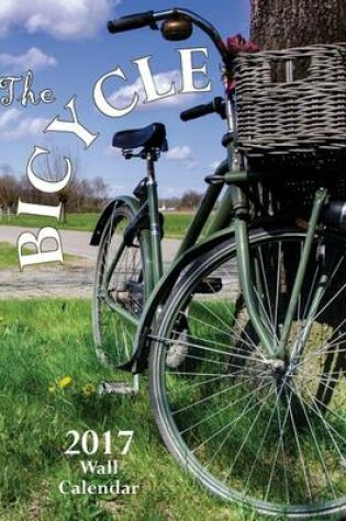 Cover of The Bicycle 2017 Wall Calendar