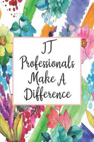 Cover of IT Professionals Make A Difference