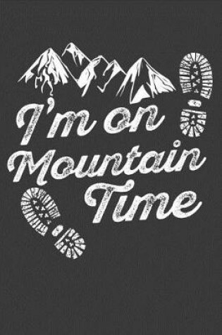 Cover of I'm on Mountain Time