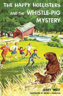 Book cover for The Happy Hollisters and the Whistle-Pig Mystery