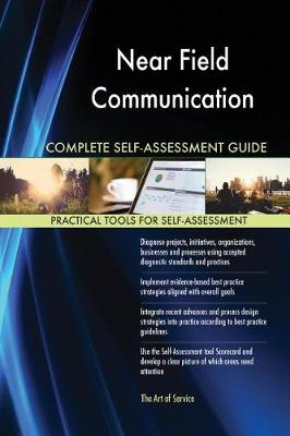 Book cover for Near Field Communication Complete Self-Assessment Guide