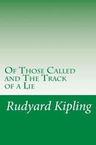 Cover of Of Those Called and The Track of a Lie