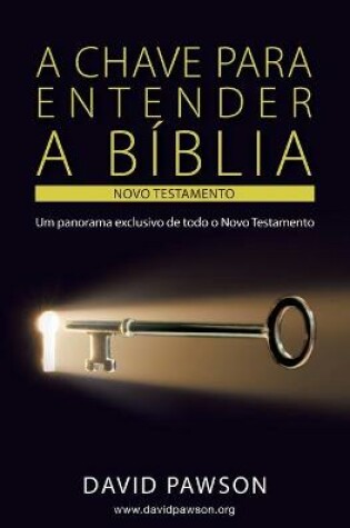 Cover of A Chave Para Entender a Biblia