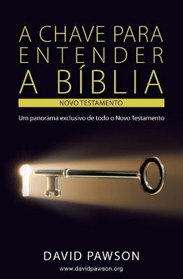 Book cover for A Chave Para Entender a Biblia