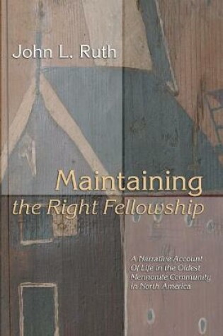 Cover of Maintaining the Right Fellowship