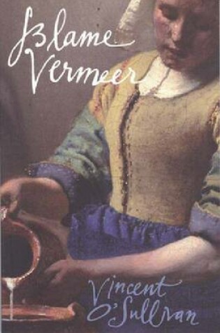Cover of Blame Vermeer