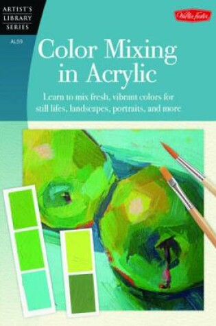 Cover of Color Mixing in Acrylic (Artist's Library)