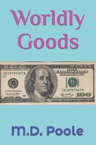 Cover of Worldly Goods