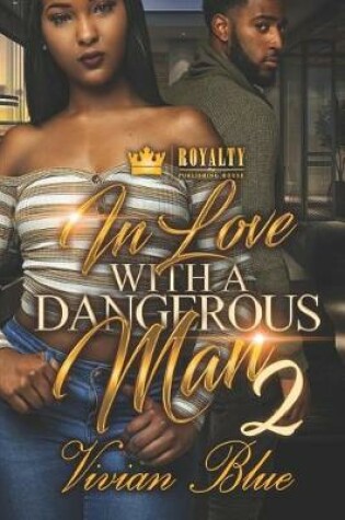 Cover of In Love With A Dangerous Man 2