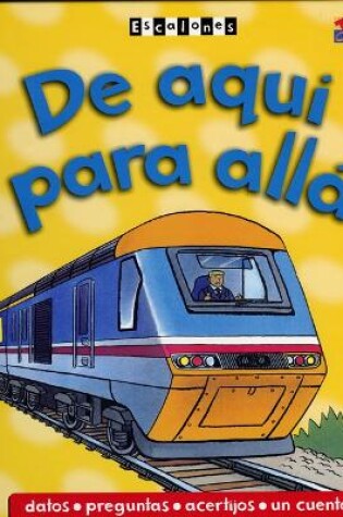 Cover of De Aqui Para Alla
