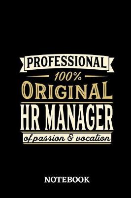 Book cover for Professional Original HR Manager Notebook of Passion and Vocation