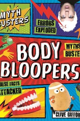 Cover of Myth Busters: Body Bloopers