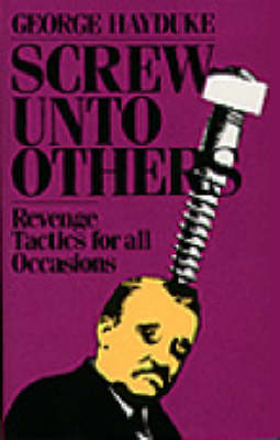 Book cover for Screw Unto Others