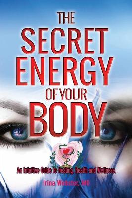 Book cover for The Secret Energy of Your Body