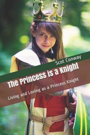 Cover of The Princess is a Knight