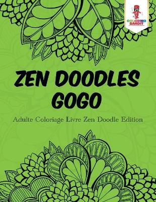 Book cover for Zen Doodles Gogo