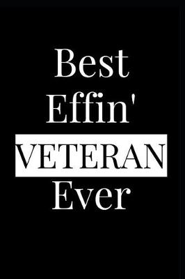 Book cover for Best Effin' Veteran Ever