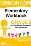 Book cover for Common Core Elementary Workbook Grade 2