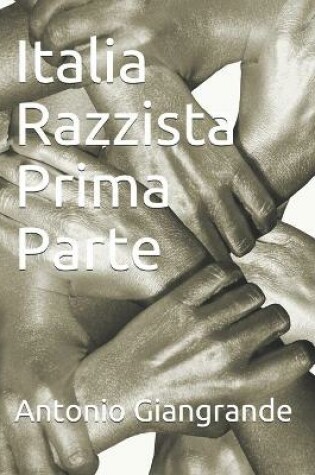 Cover of Italia Razzista Prima Parte