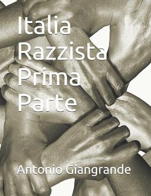 Book cover for Italia Razzista Prima Parte