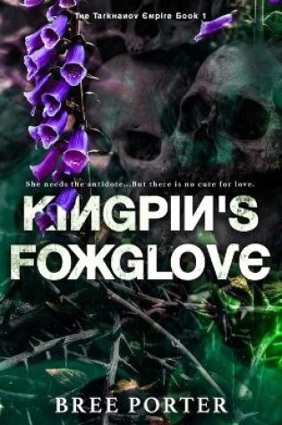 Cover of Kingpin's Foxglove