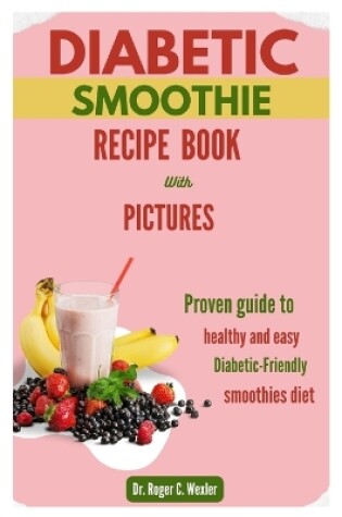 Cover of Diabetic Smoothie Recipe Book