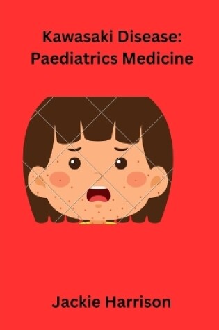 Cover of Kawasaki Disease