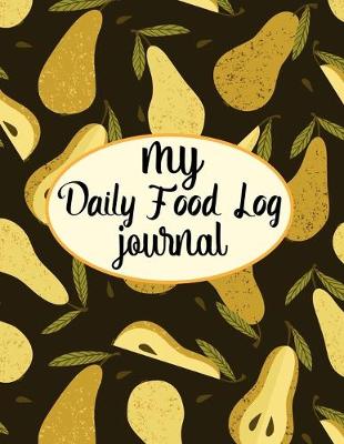 Book cover for Daily Food Log Journal