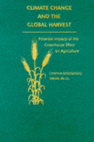 Cover of Climate Change and the Global Harvest