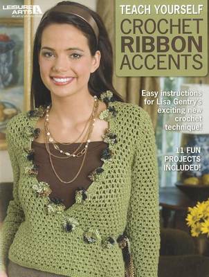 Book cover for Teach Yourself Crochet Ribbon Accents