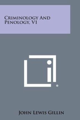 Cover of Criminology and Penology, V1