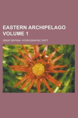 Cover of Eastern Archipelago Volume 1