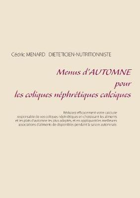 Book cover for Menus d'automne pour les coliques néphrétiques calciques