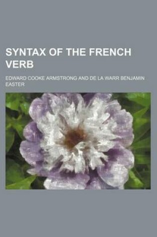 Cover of Syntax of the French Verb