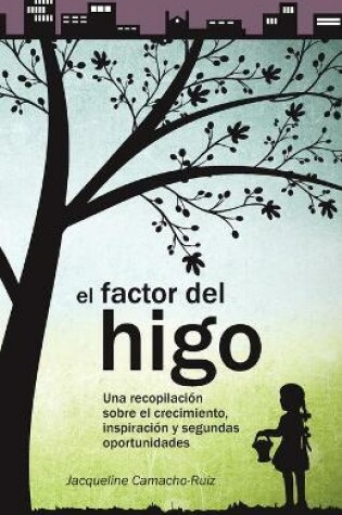 Cover of El Factor del Higo