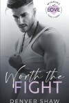 Book cover for Worth the Fight