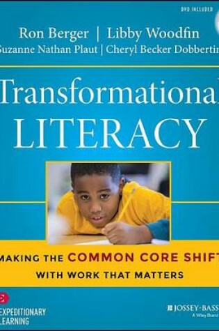 Cover of Transformational Literacy: Making the Common Core Shift with Work That Matters