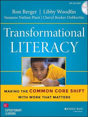 Book cover for Transformational Literacy: Making the Common Core Shift with Work That Matters