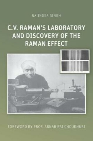 Cover of C.V. Raman's Laboratory and Discovery of the Raman Effect