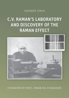 Book cover for C.V. Raman's Laboratory and Discovery of the Raman Effect